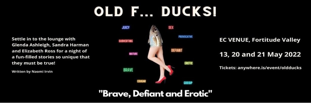 Eudaemonia Productions Presents – Old F**k Ducks
